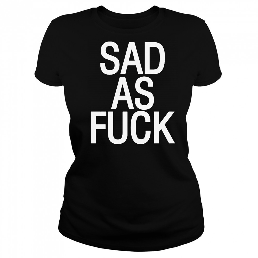Emo Nite Sad As Fuck T-shirt Women's T-shirt