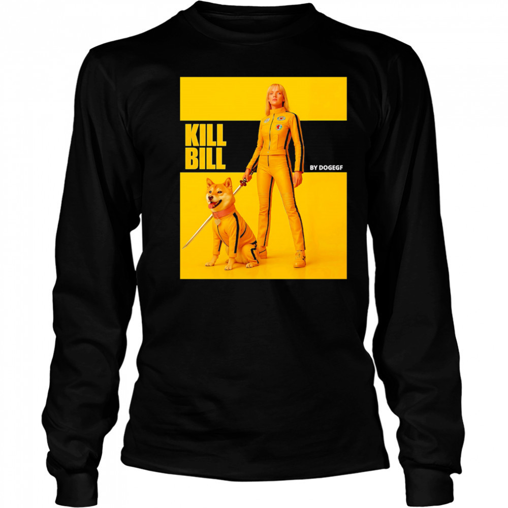 Kill Bill by Dogegf shirt Long Sleeved