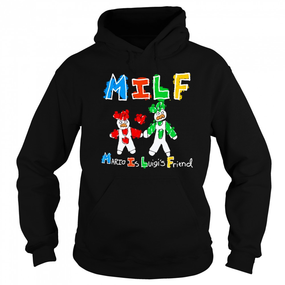 MILF Mario Is Luigi’s Friend paint shirt Hoodie