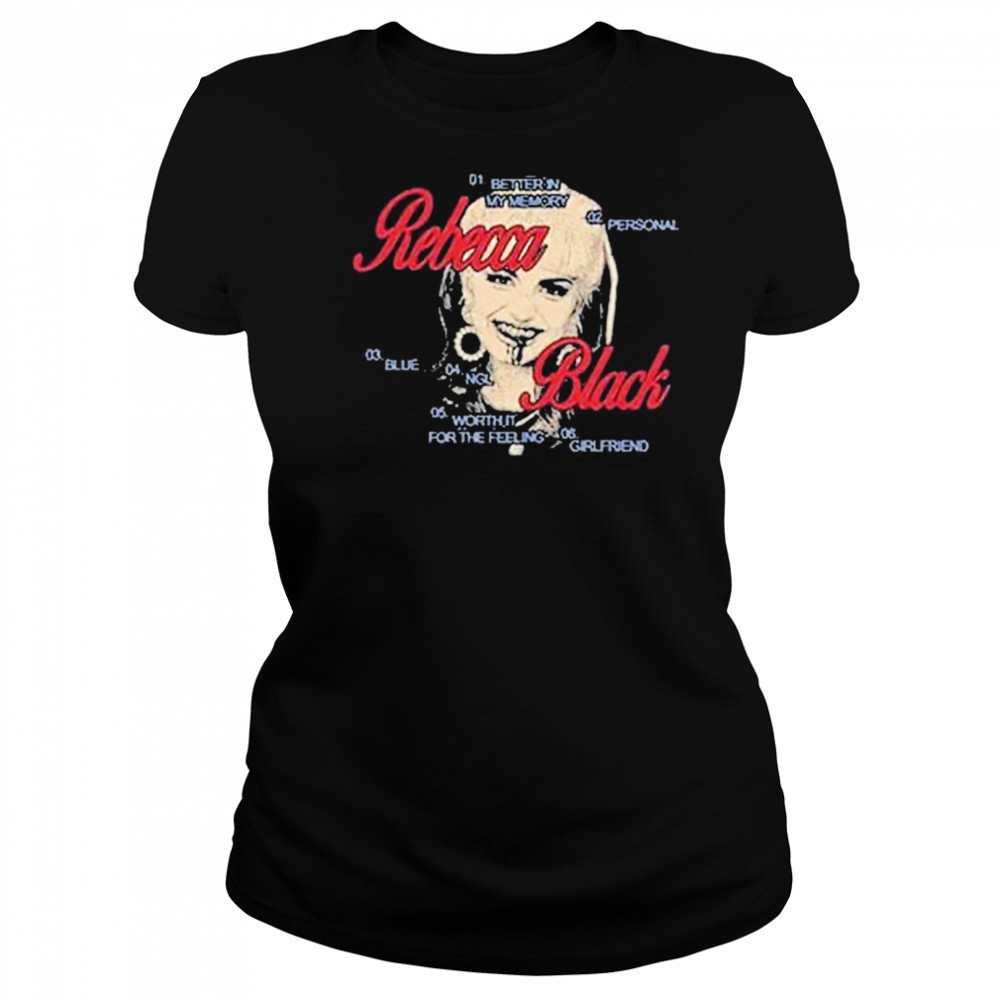Rebecca Black Was Here T-shirt Women's T-shirt