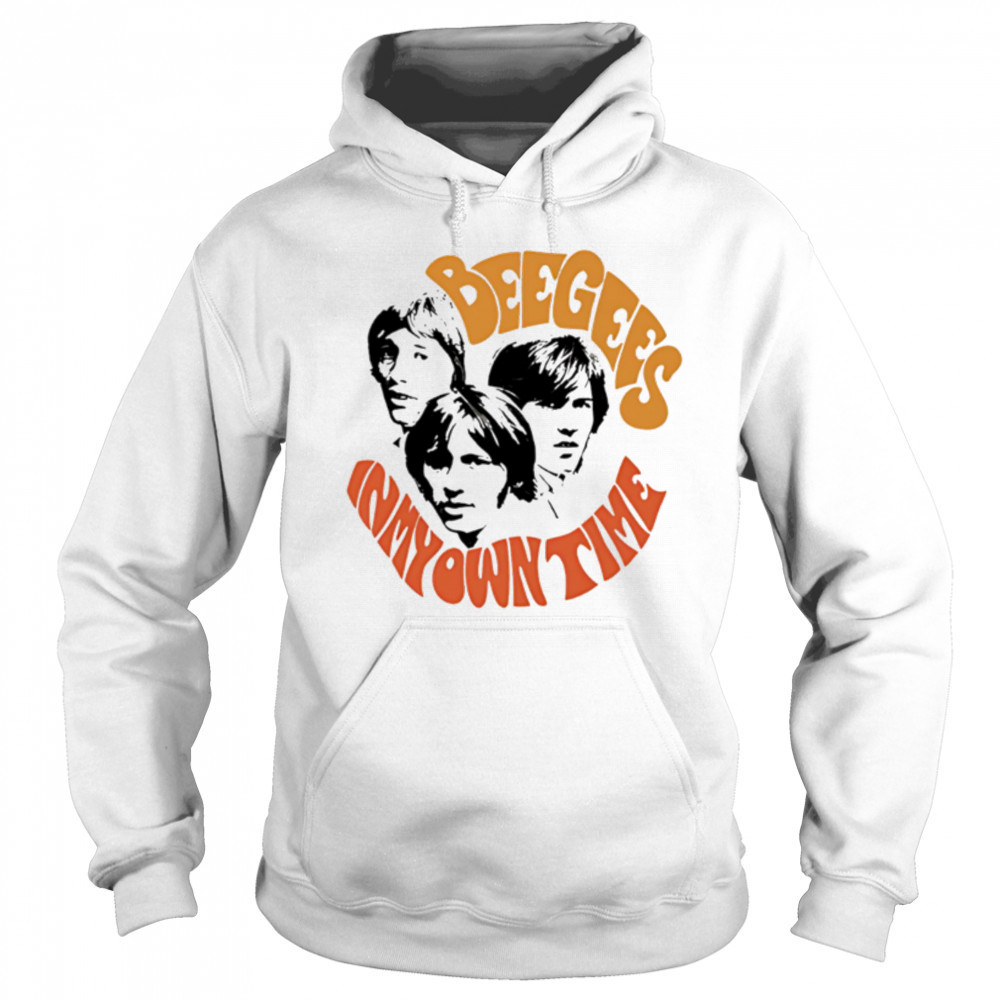 Bee gees in my own time shirt Hoodie