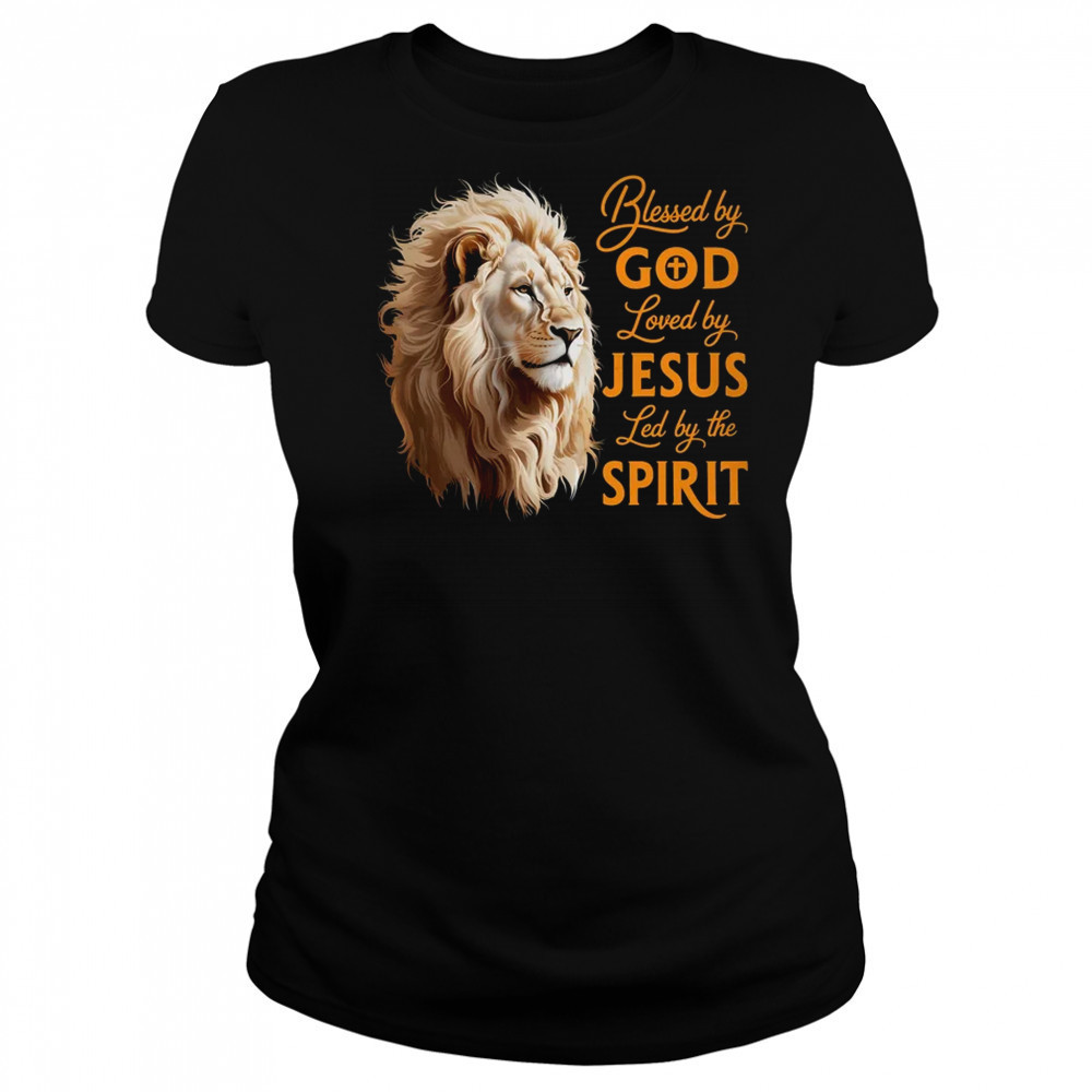 Blessed By God Loved By Jesus Christian Lion For Men Women shirt Women's T-shirt