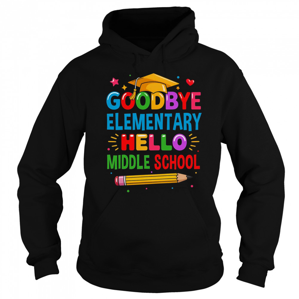 Graduation From Elementary To Middle School 2025 For Her Him shirt Hoodie