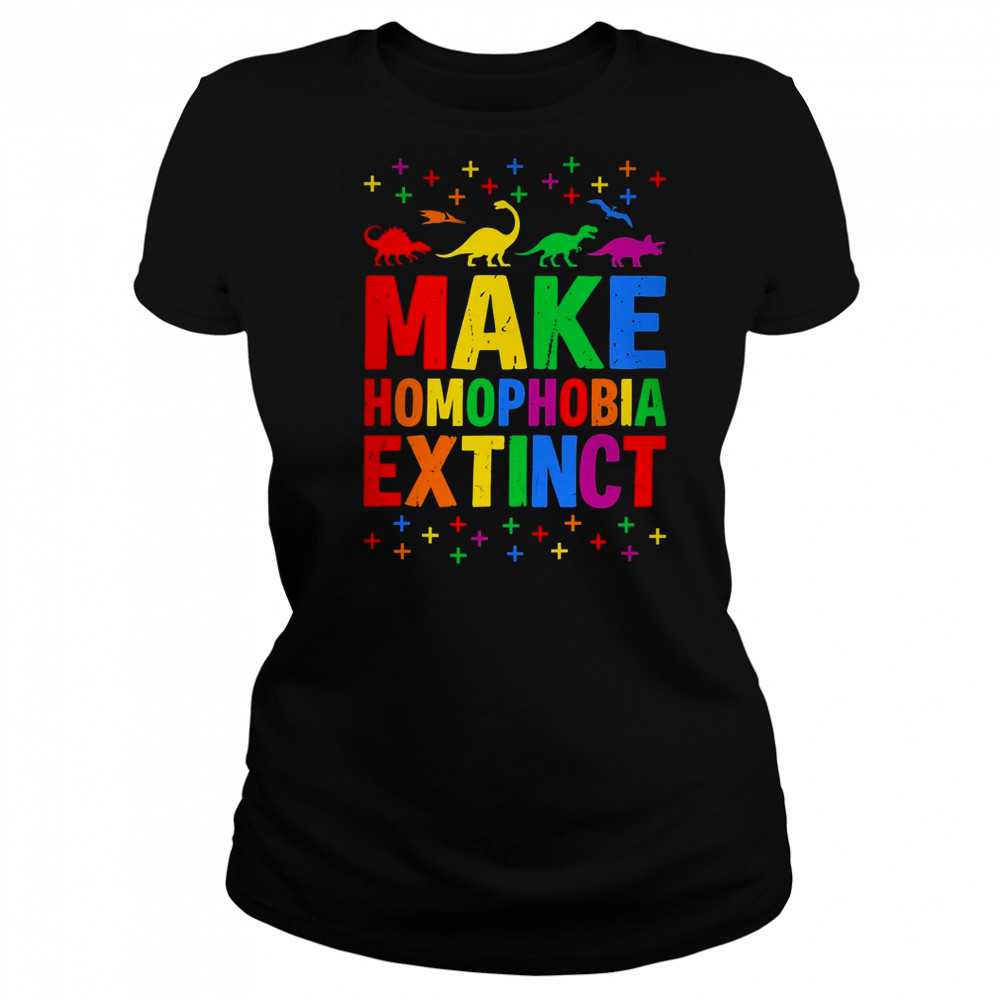Make Homophobia Extinct Dinosaurs LGBT LGBTQ Gay Pride Month shirt Women's T-shirt