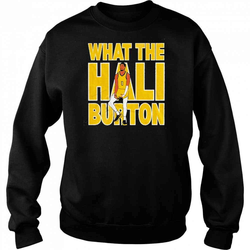 What The Hali-Burton X Indiana Pacers NBA Finals Champions 2025 T-Shirt Sweatshirt