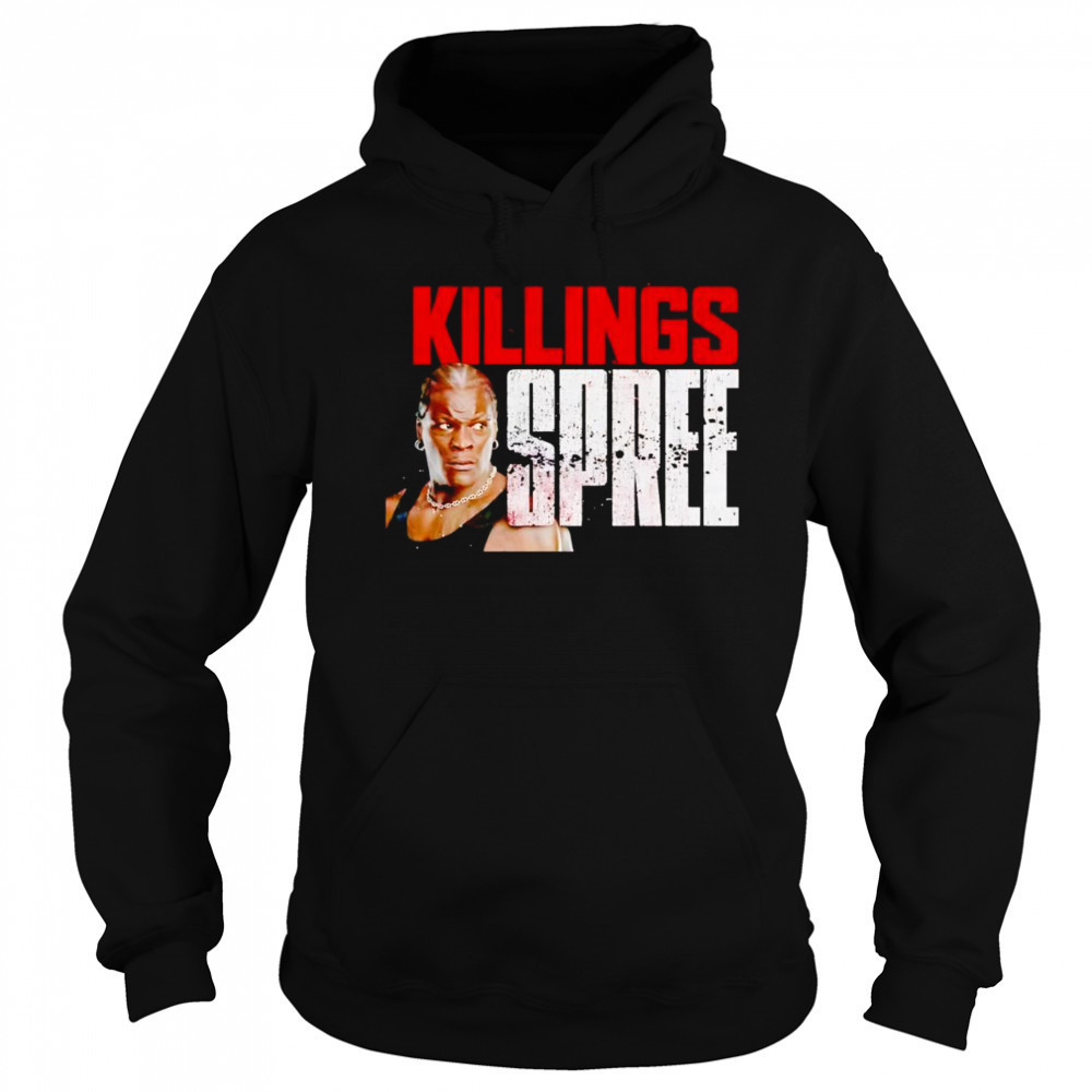 Ron Killings Killings Spree shirt Hoodie