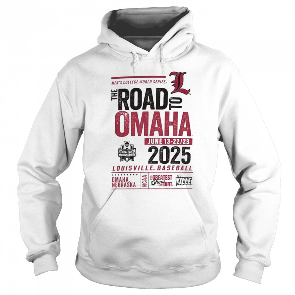 University of Louisville Baseball 2025 College World Series The Road To Omaha shirt Hoodie