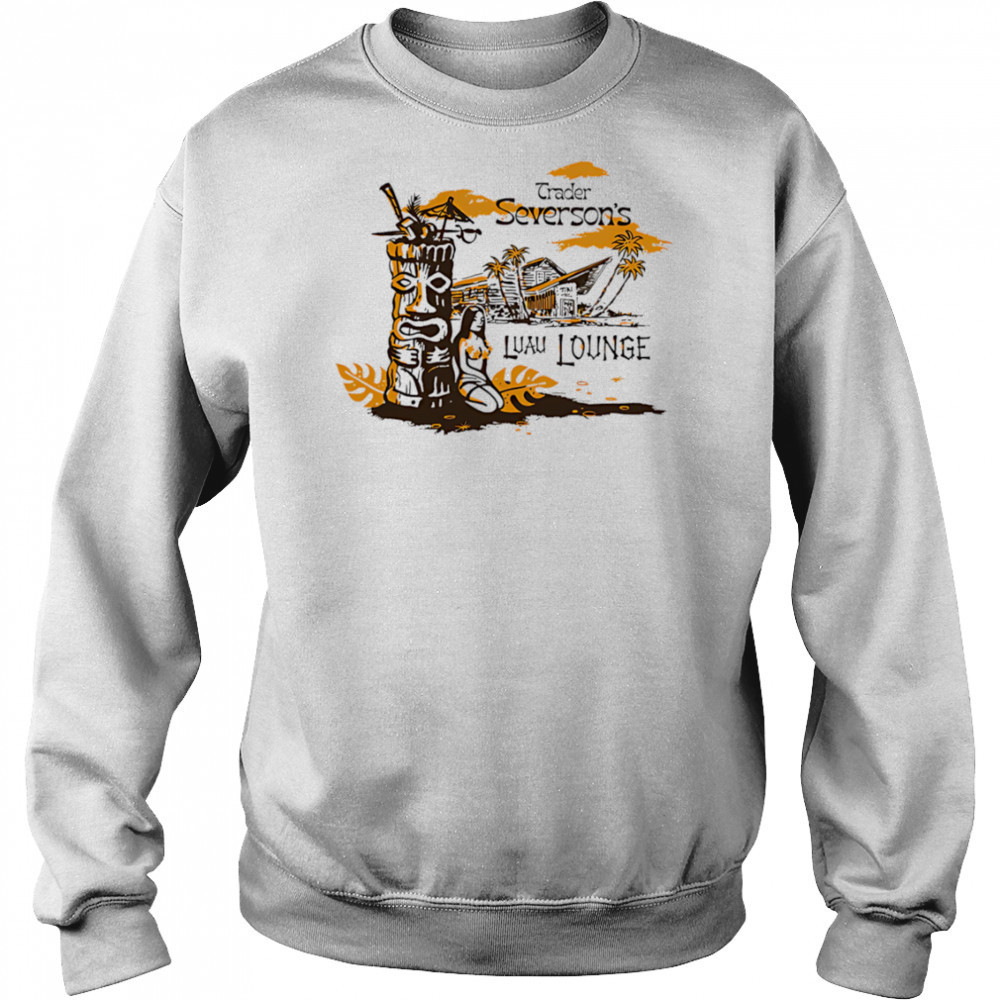 Trader Severson’s Luau Lounge vintage shirt Sweatshirt