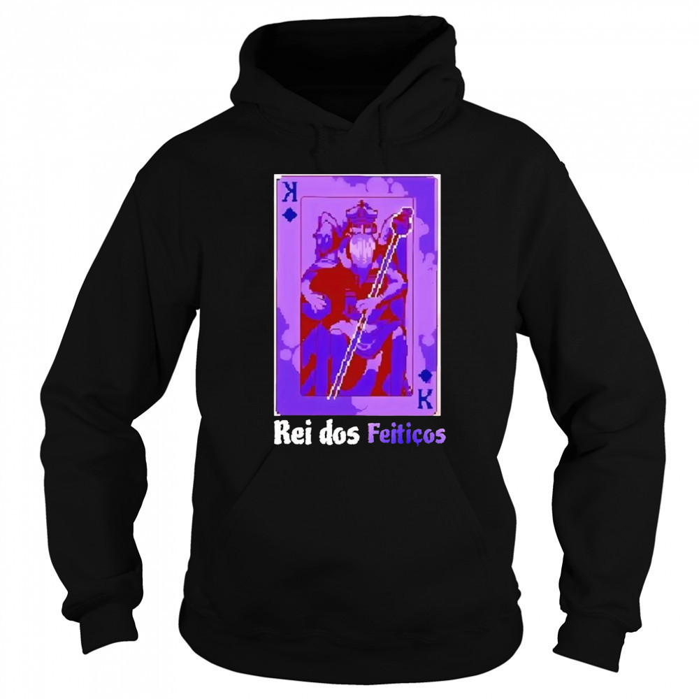 Rei dos Feiticos shirt Hoodie