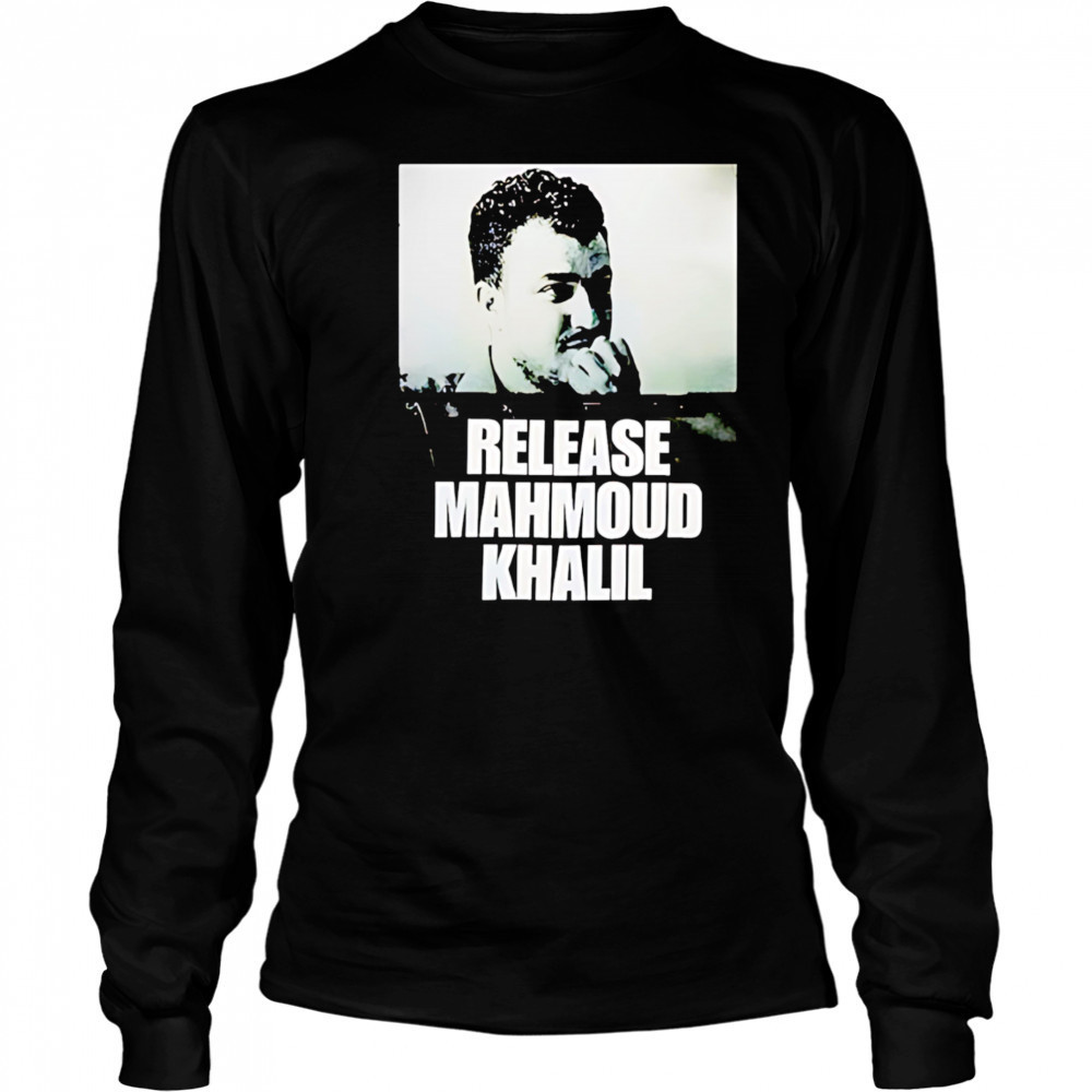 Release Mahmoud Khalil shirt Long Sleeved