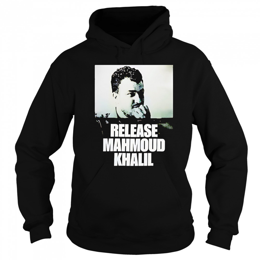 Release Mahmoud Khalil shirt Hoodie