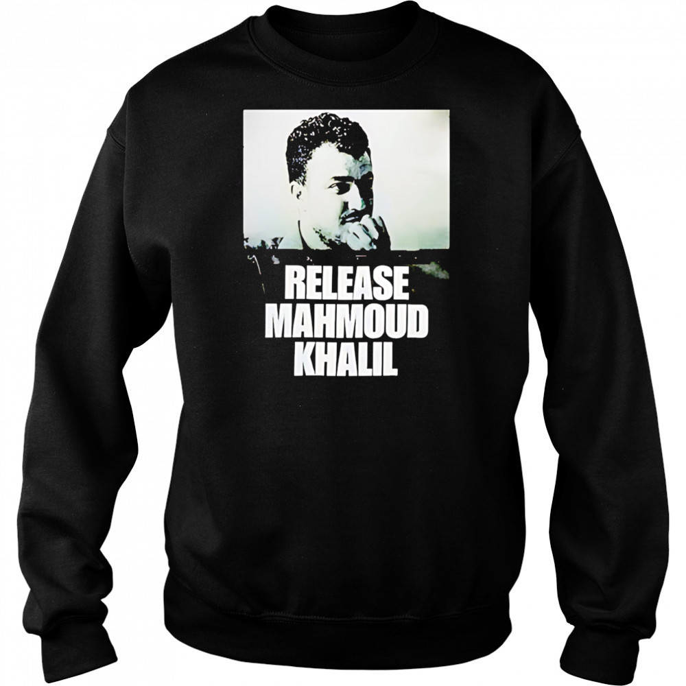 Release Mahmoud Khalil shirt Sweatshirt