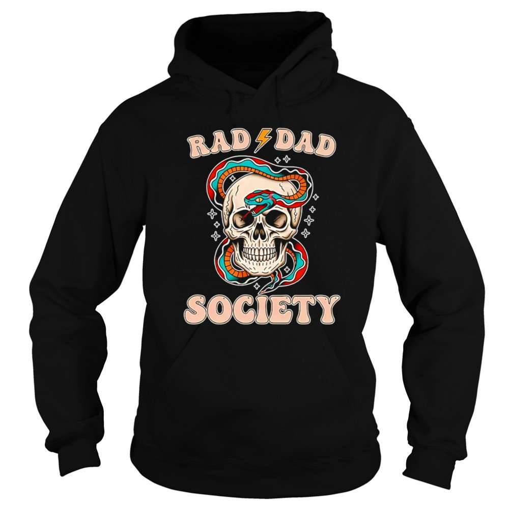 Skull snake Rad Dad Society shirt Hoodie