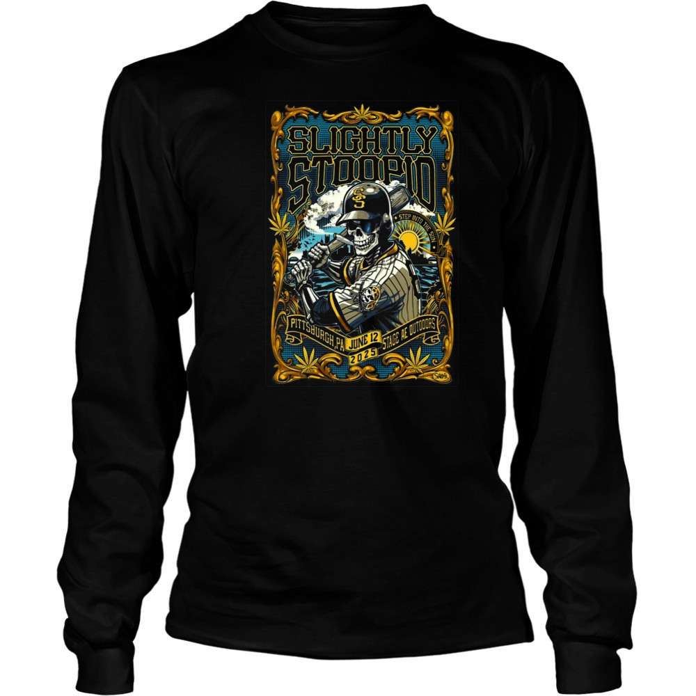 Slightly Stoopid Jun 12, 2025 Stage AE Outdoors Pittsburgh, PA Event Shirt Long Sleeved