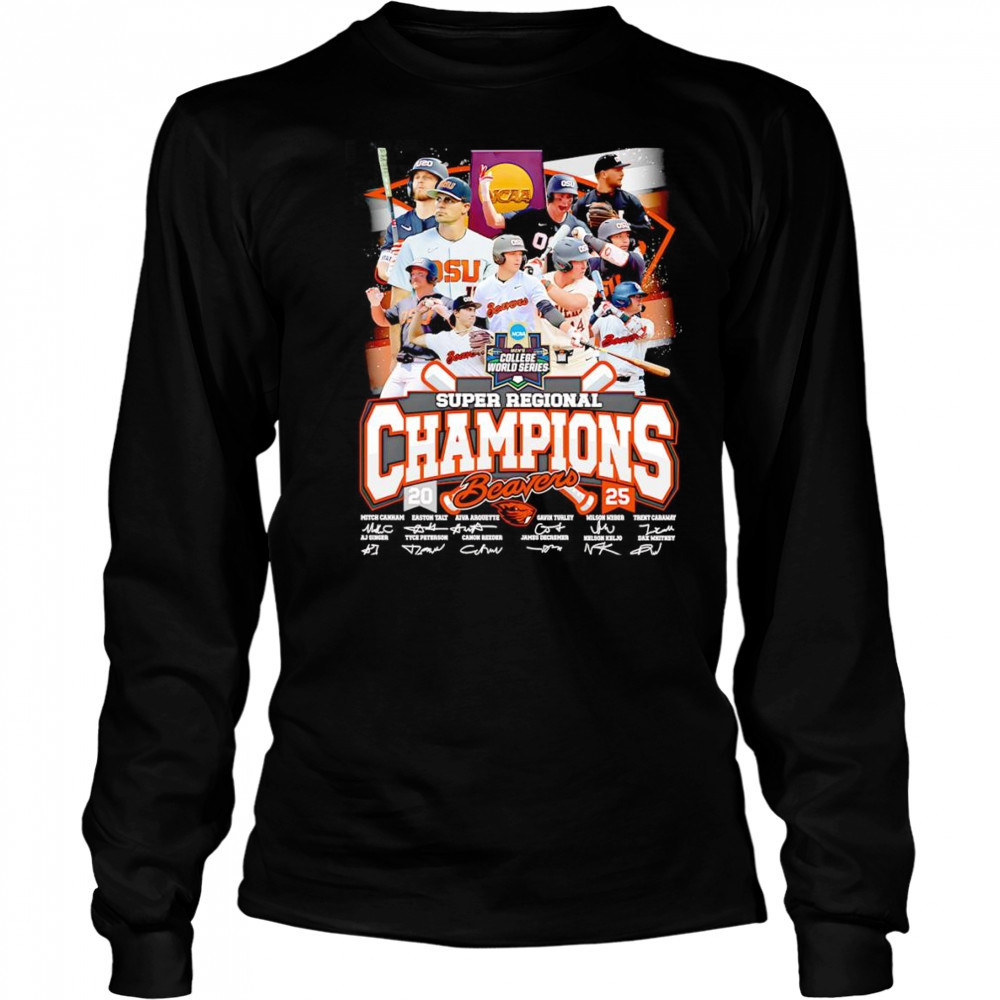 Super Regional Champions 2025 Oregon State Beavers shirt Long Sleeved