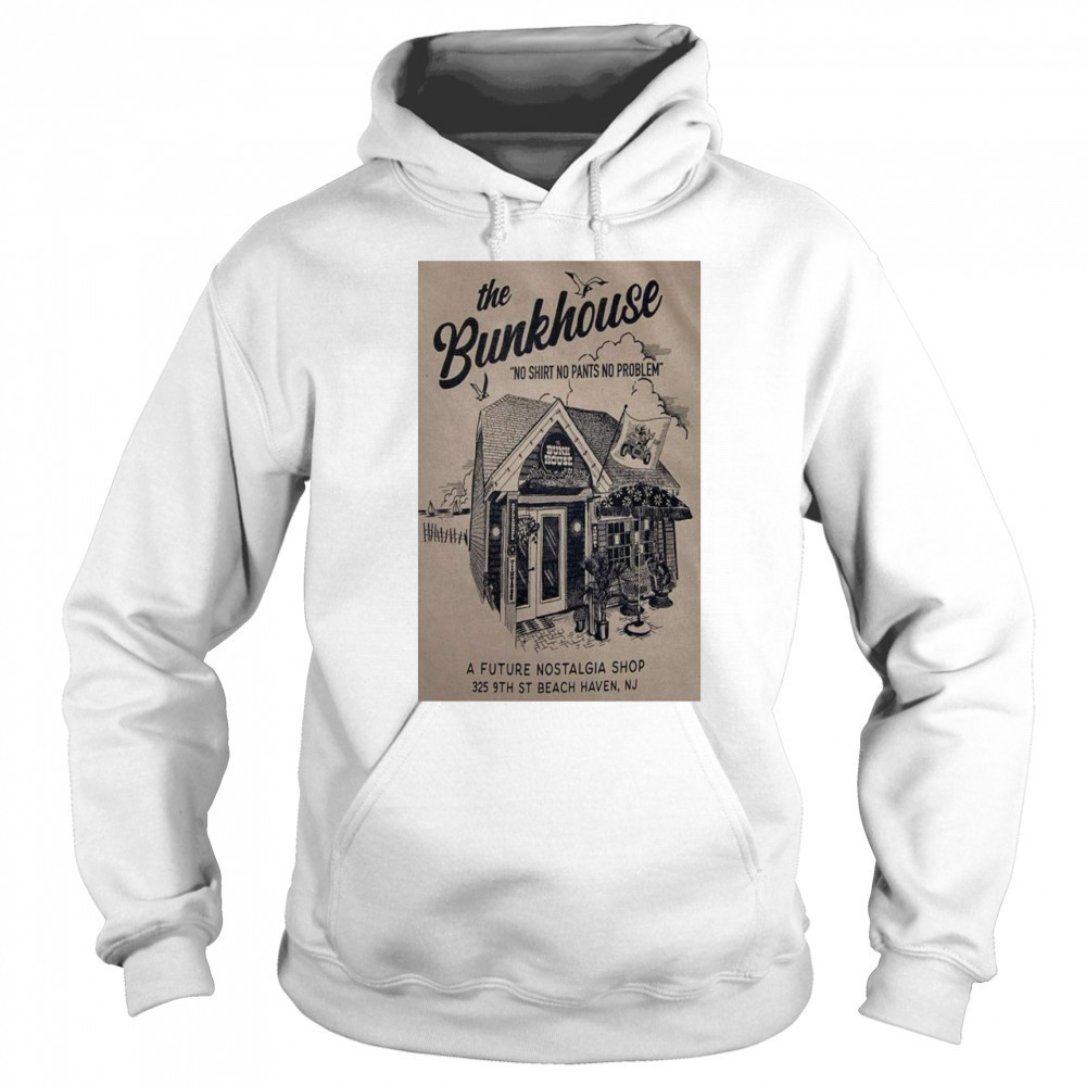 The Bunkhouse Poster ST Beach Haven, NJ 2025 Shirt Hoodie