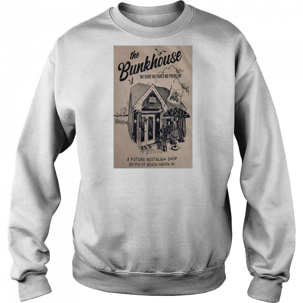 The Bunkhouse Poster ST Beach Haven, NJ 2025 Shirt Sweatshirt