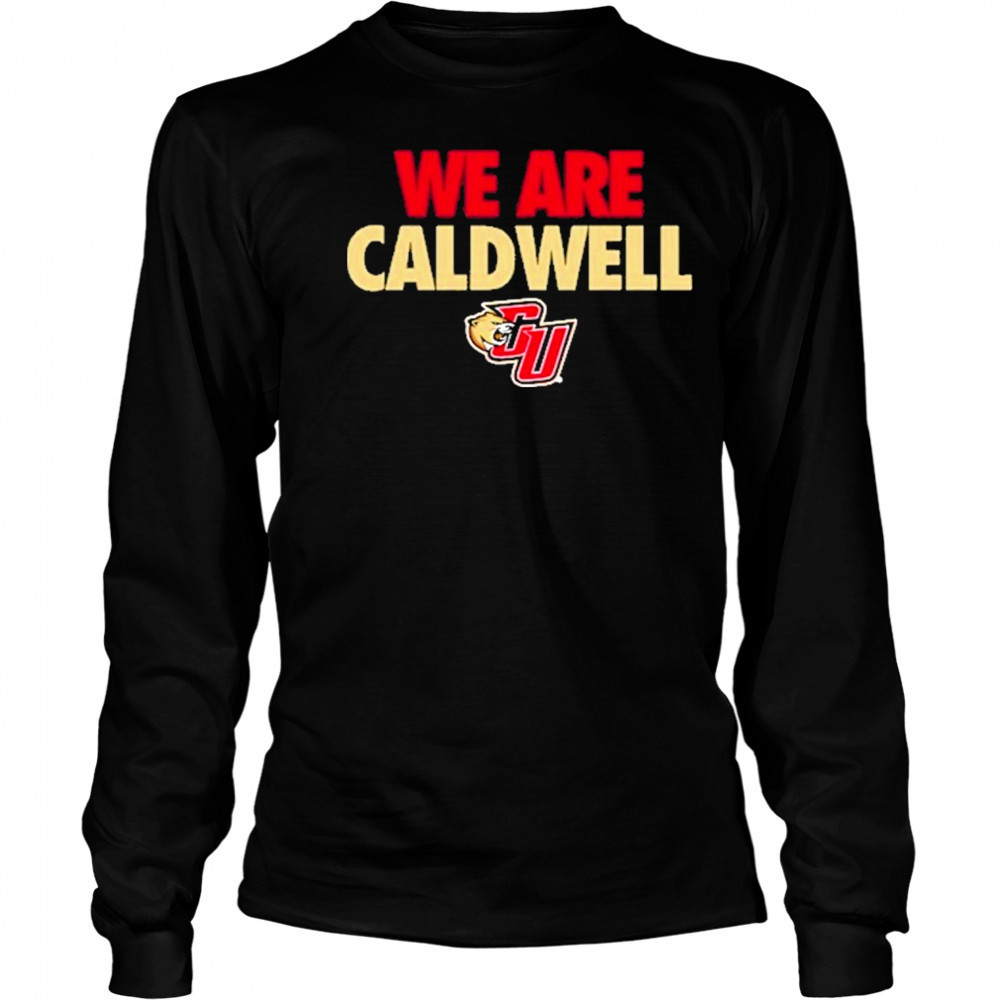We Are Caldwell T-Shirt Long Sleeved