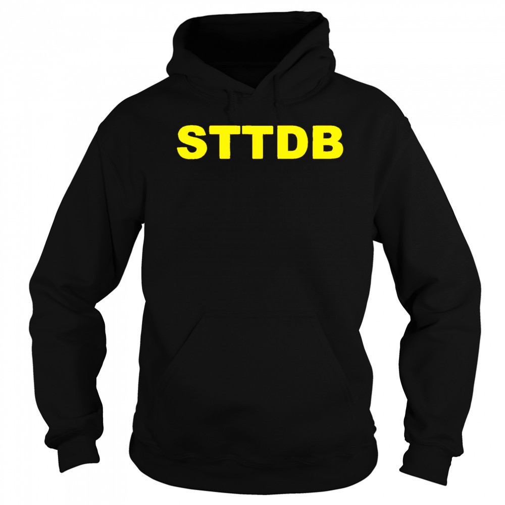 STTDB big letter shirt Hoodie