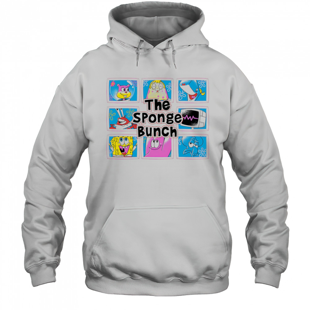 The Sponge-Bunch shirt Sweatshirt