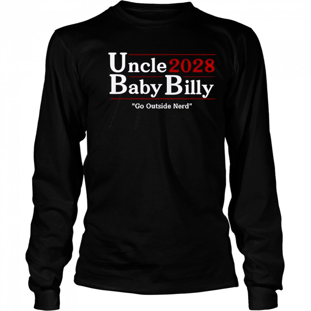 Uncle Baby Billy 28 Go Outside Nerd T-Shirt Long Sleeved