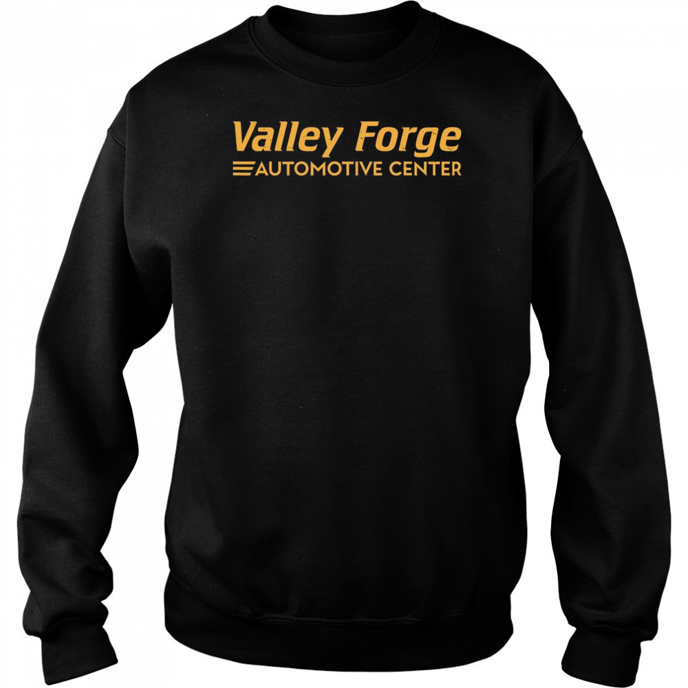 Valley Forge Automotive Center T-Shirt Sweatshirt