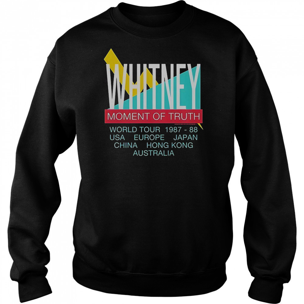 Whitney Houston Moment Of Truth World Tour 1987 88 T-Shirt Sweatshirt