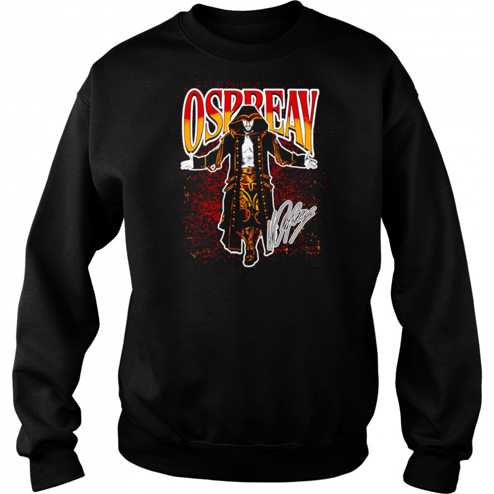 Will Ospreay The Creed signature shirt Sweatshirt