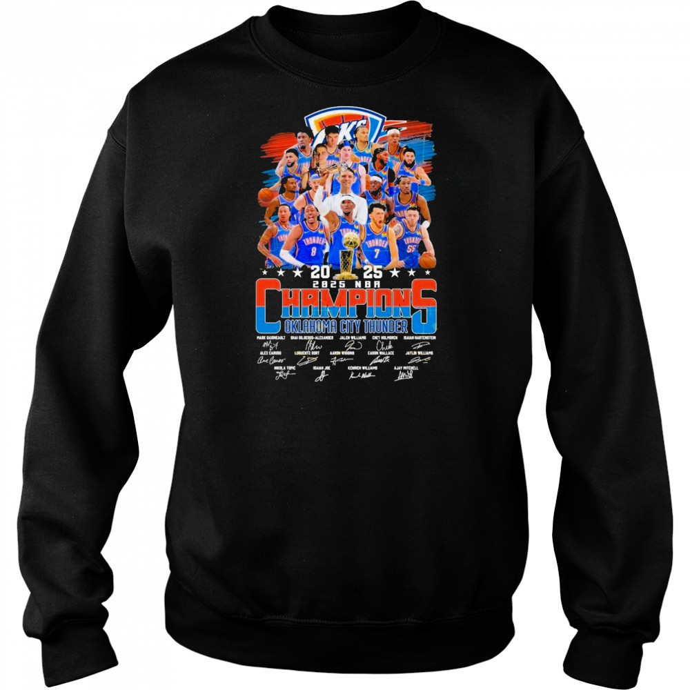 2025 NBA Finals Champions Oklahoma City Thunder Signature Unisex T-Shirt Sweatshirt