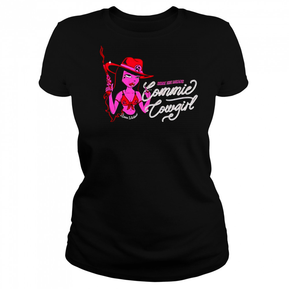 Commie cowgirl shirt Women's T-shirt