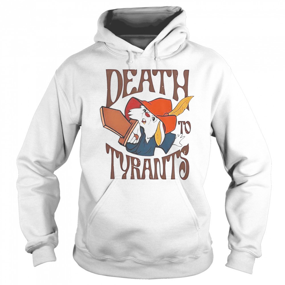 Skippy Rabbit Death To Tyrants T-Shirt Hoodie