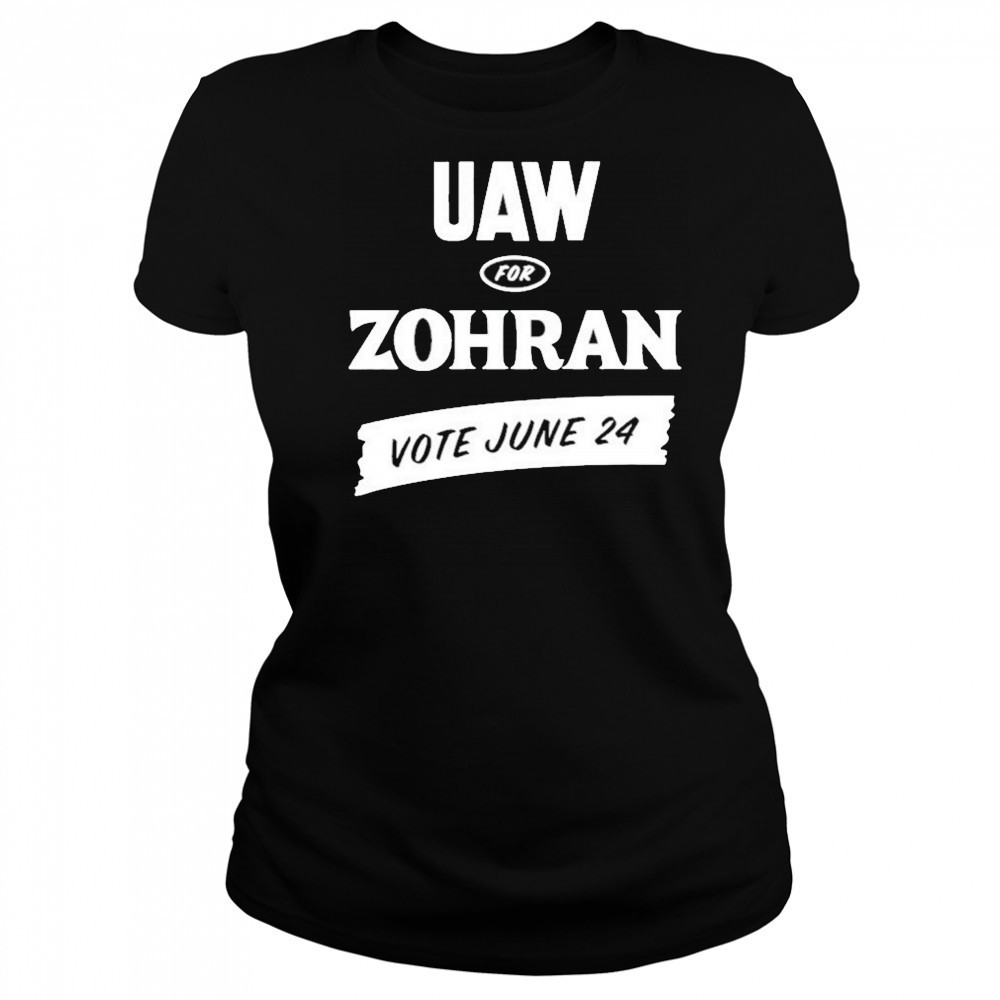 Uaw Zohran Vote June 24 T-Shirt Women's T-shirt