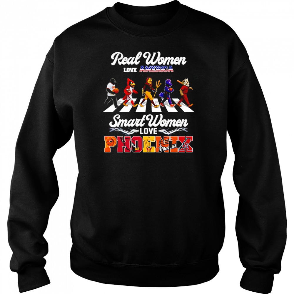Real women love America smart women love Phoenix mascot shirt Sweatshirt