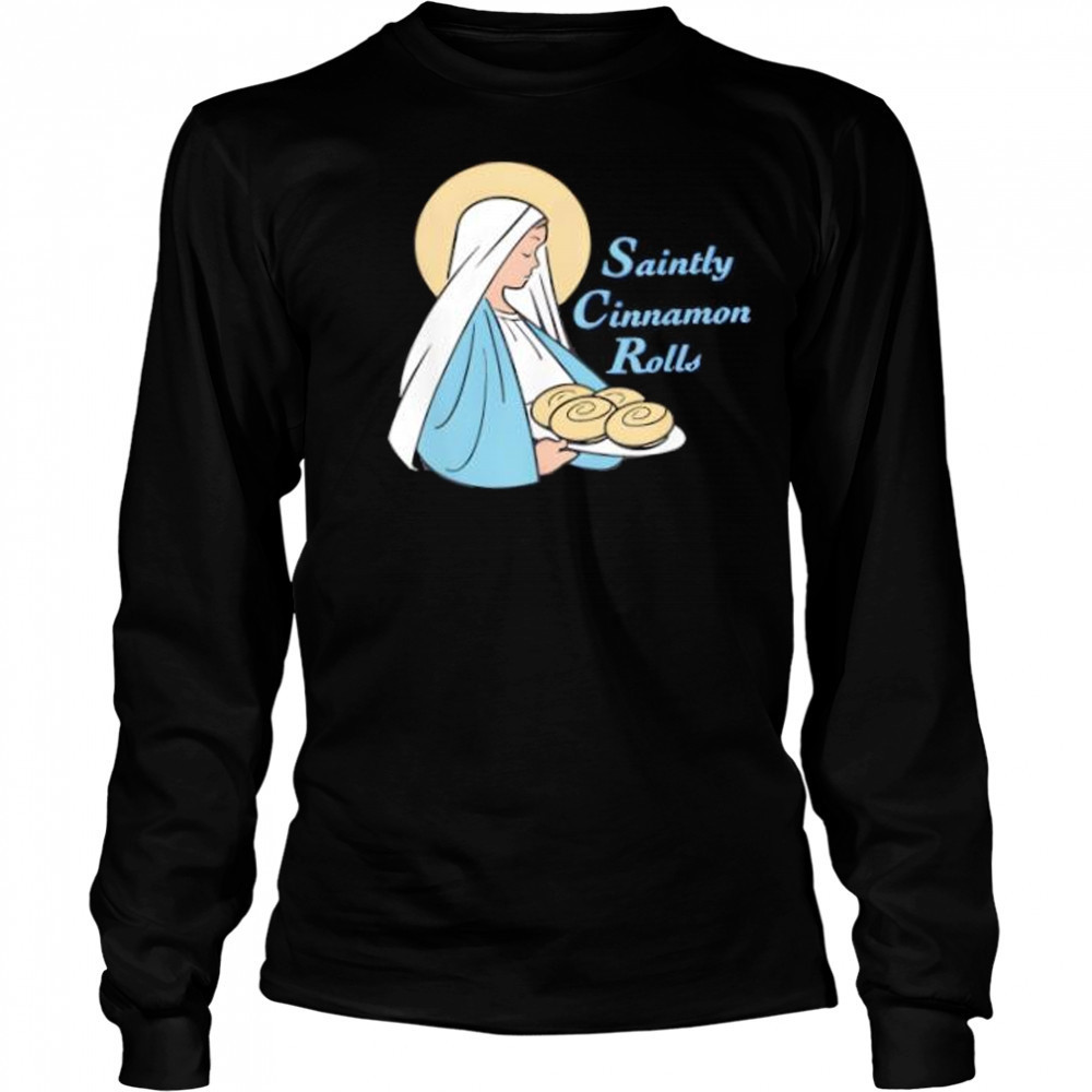 Saintly Cinnamon Rolls T-Shirt Long Sleeved