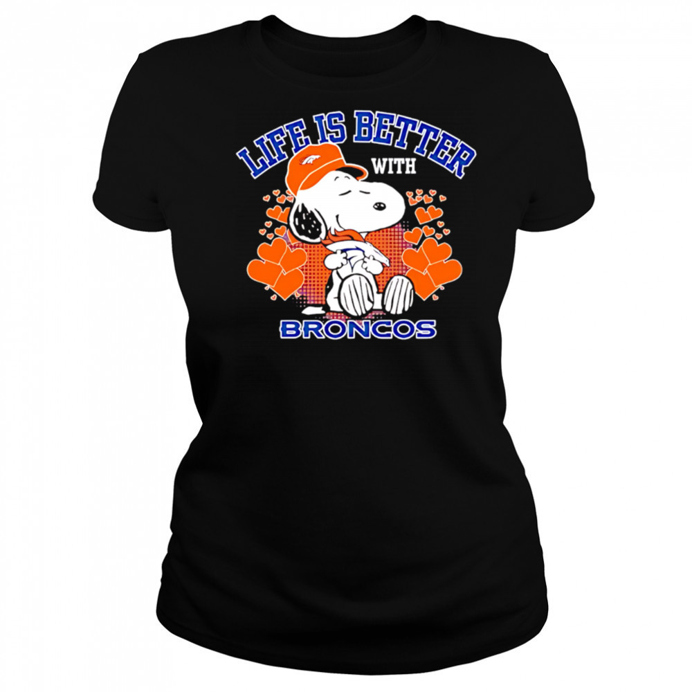 Snoopy Life is Better with Broncos shirt Women's T-shirt