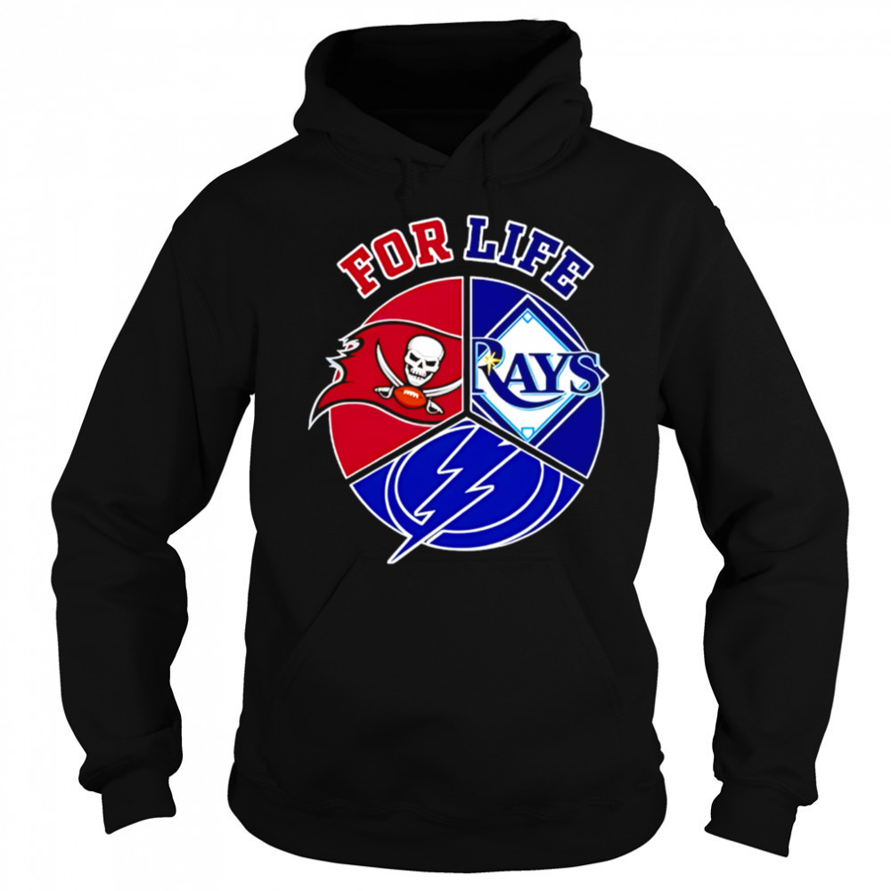 Tampa bay rays buccaneers and lightning for life shirt Hoodie