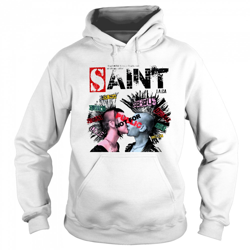 This more than fashion and no drama here Saint shirt Hoodie