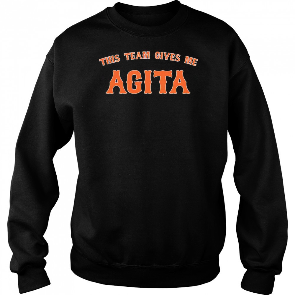 This team gives me Agita shirt Sweatshirt