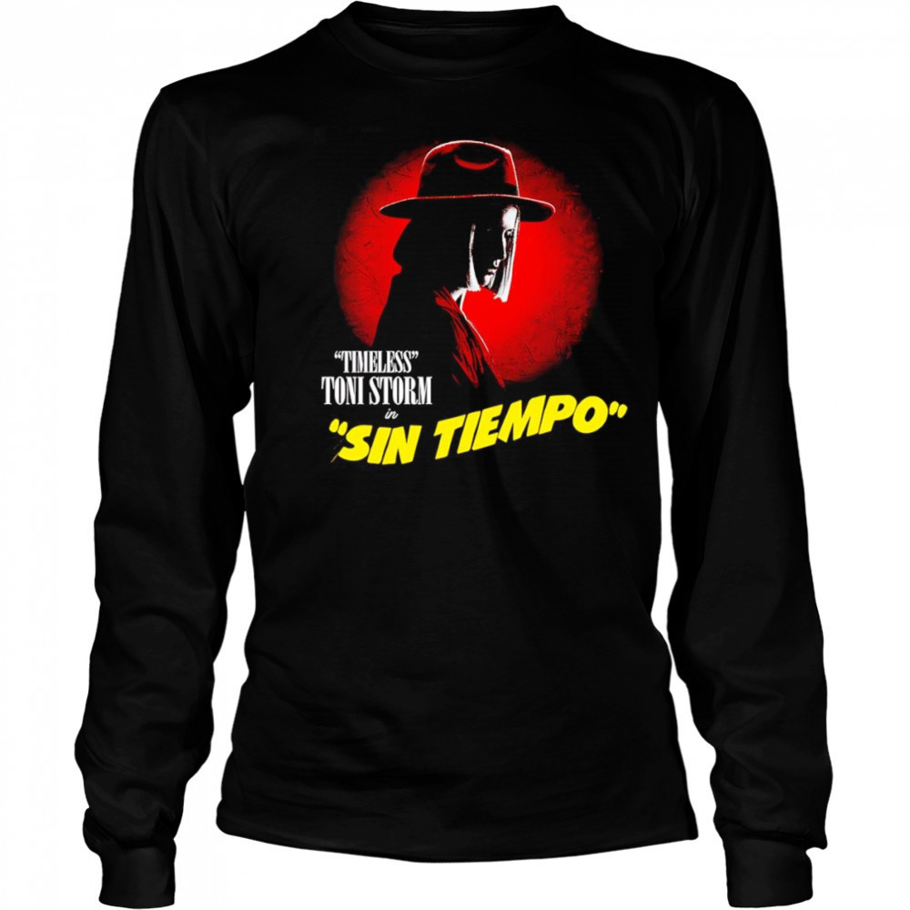 Toni Storm Sin Tiempo shirt Long Sleeved