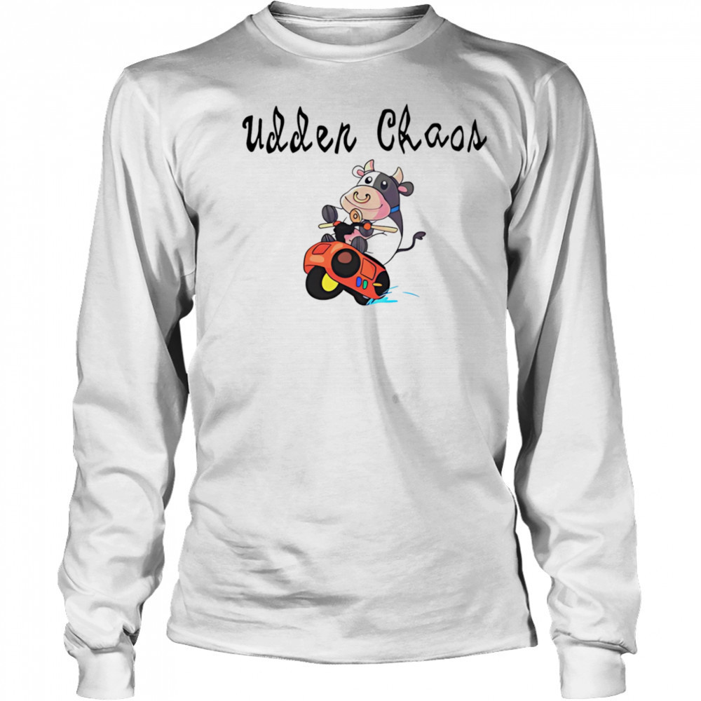Udder Chaos Moo Moo Meadow Cow shirt Long Sleeved