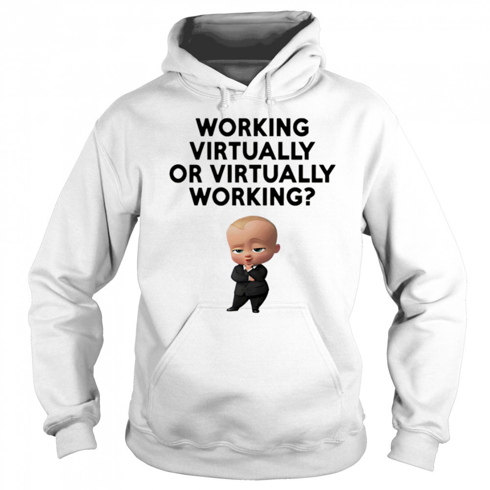 Working virtually or virtually working shirt Hoodie