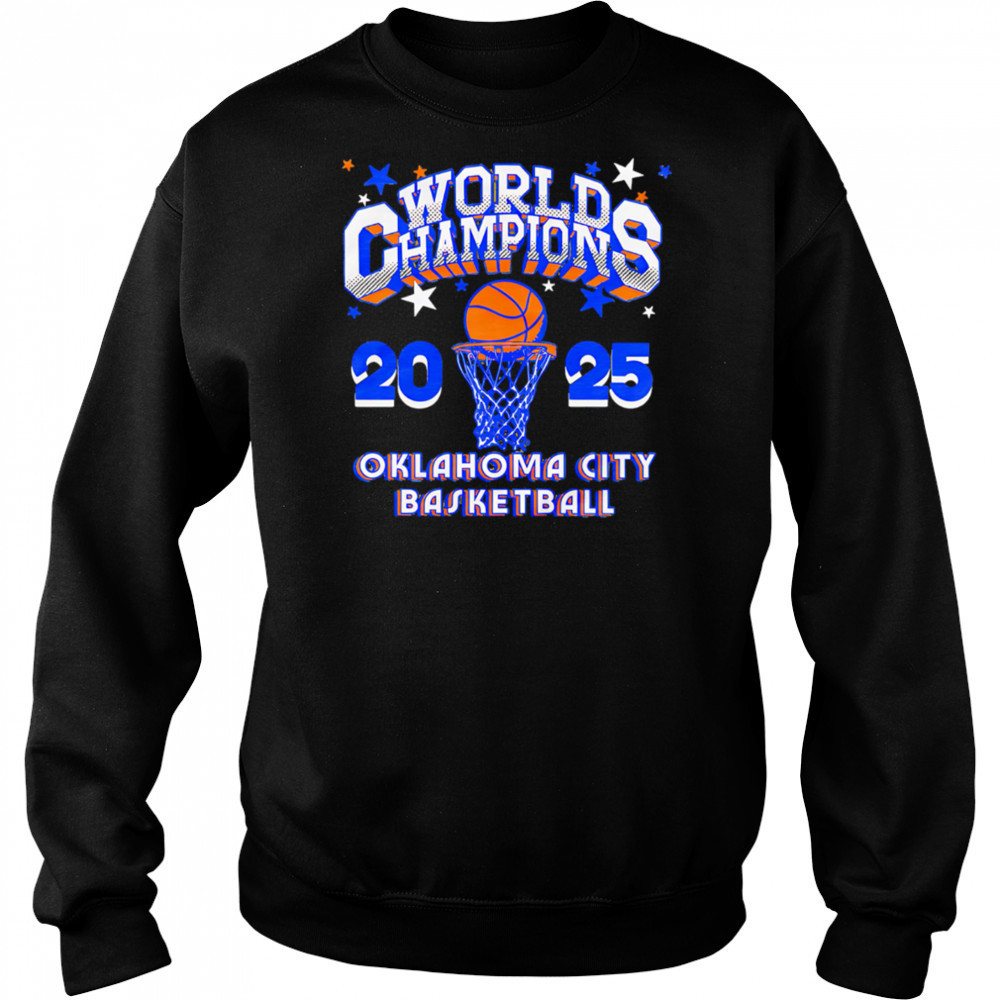 World Champs Stars 2025 Oklahoma City Basketball shirt Sweatshirt