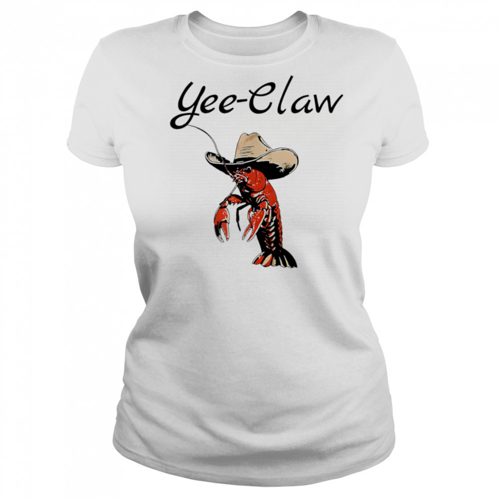 Yee Claw Shrimp Cowboy shirt Women's T-shirt